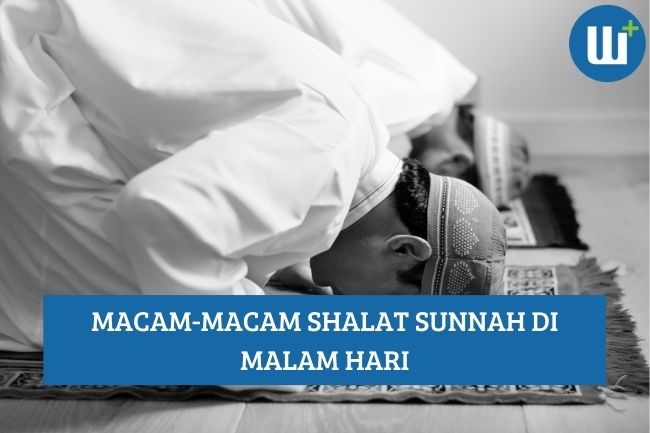 Inilah Macam-Macam Shalat Sunnah di Malam Hari